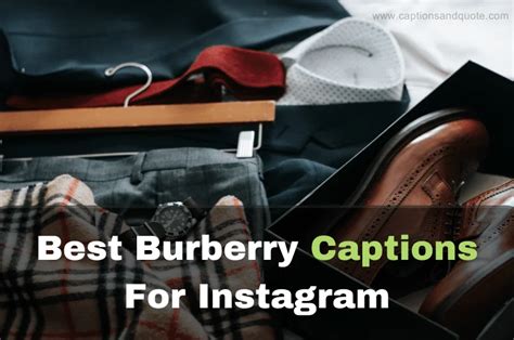 Best Burberry Captions For Instagram with Quotes 